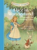 Cover: Classic Starts (R): Alice in Wonderland & Through the Looking-Glass - Sterling Juvenile