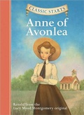 Cover: Classic Starts (R): Anne of Avonlea - Sterling
