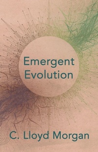 Enlarge image Cover: Emergent Evolution - Read Books