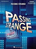 Cover: Passing Strange - Hal Leonard Corporation