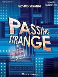 Enlarge image Cover: Passing Strange - Hal Leonard Corporation