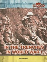 Enlarge image Cover: In the Trenches in World War I - Raintree