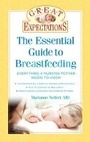 Cover: Great Expectations: The Essential Guide to Breastfeeding - Sterling