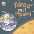 Cover: Giran En El Espacio - Picture Window Books