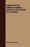 Cover: England In The Eighteen Eighties - Toward A Social Basis For Freedom - Read Books