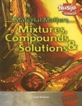 Cover: Mixtures, Compounds & Solutions - Raintree