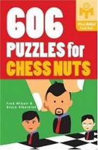 Enlarge image Cover: 606 Puzzles for Chess Nuts - Sterling
