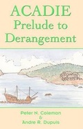 Cover: Acadie - Prelude to Derangement - Xlibris Corporation