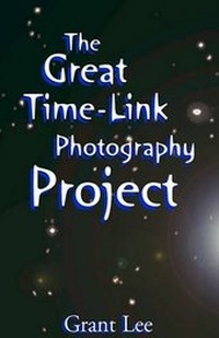 Enlarge image Cover: The Great Time-Link Photography Project - Xlibris Corporation