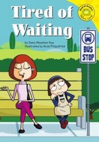 Enlarge image Cover: Tired of Waiting - Picture Window Books