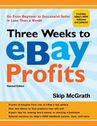 Enlarge image Cover: Three Weeks to EBay Profits - Sterling