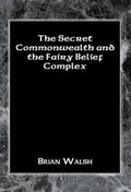 Cover: The Secret Commonwealth and the Fairy Belief Complex - Xlibris