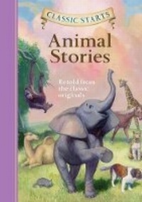 Enlarge image Cover: Classic Starts (R): Animal Stories - Sterling Juvenile