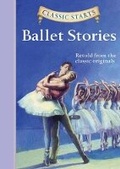 Cover: Classic Starts (R): Ballet Stories - Sterling Juvenile