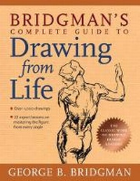 Abbildung von: Bridgman's Complete Guide to Drawing From Life - Sterling