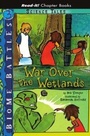 Cover: War Over the Wetlands - Picture Window Books