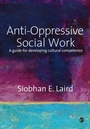 Cover: Anti-Oppressive Social Work - SAGE Publications Inc