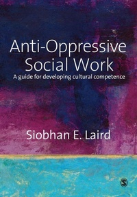 Enlarge image Cover: Anti-Oppressive Social Work - SAGE Publications Inc