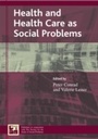 Cover: Health and Health Care as Social Problems - Rowman & Littlefield Publishers