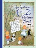 Cover: Gyo Fujikawa's A to Z Picture Book - Sterling Juvenile