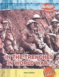 Cover: In the Trenches in World War I - Raintree
