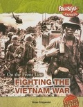 Cover: Fighting the Vietnam War - Raintree