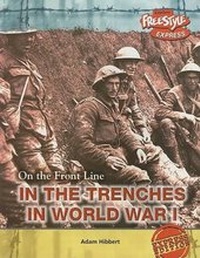 Enlarge image Cover: In the Trenches in World War I - Raintree