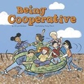 Cover: Being Cooperative - Picture Window Books