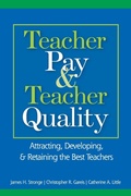 Cover: Teacher Pay and Teacher Quality - Corwin Press Inc