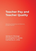 Cover: Teacher Pay and Teacher Quality - Corwin Press Inc