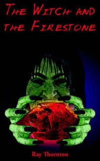 Enlarge image Cover: The Witch and the Firestone - AuthorHouse