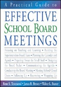 Cover: A Practical Guide to Effective School Board Meetings - Corwin Press Inc