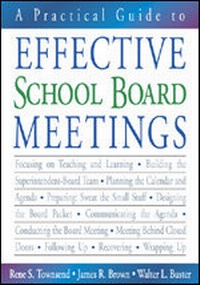 Enlarge image Cover: A Practical Guide to Effective School Board Meetings - Corwin Press Inc