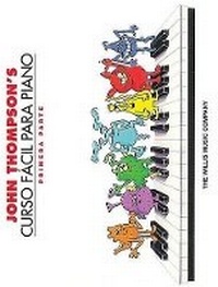 Abbildung von: John Thompson's Curso Facil Para el Piano 1 - Hal Leonard Corporation