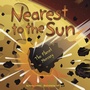 Cover: Nearest to the Sun - Picture Window Books
