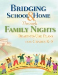 Cover: Bridging School and Home Through Family Nights - Corwin Press Inc