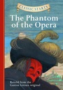 Cover: Classic Starts®: The Phantom of the Opera - Union Square & Co.