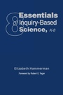 Cover: Eight Essentials of Inquiry-Based Science, K-8 - Corwin Press Inc