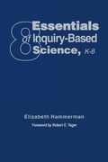Cover: Eight Essentials of Inquiry-Based Science, K-8 - Corwin Press Inc