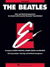 Abbildung von: The Beatles: Essential Elements for Band Correlated Collections Percussion - Hal Leonard Publishing Corporation