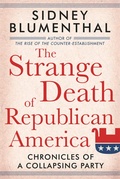 Cover: The Strange Death of Republican America - Union Square & Co.