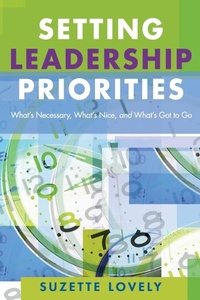 Enlarge image Cover: Setting Leadership Priorities - Corwin Press Inc
