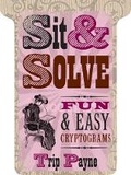Cover: Sit & Solve Fun & Easy Cryptograms - Sterling