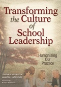 Cover: Transforming the Culture of School Leadership - Corwin Press Inc
