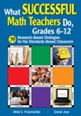 Cover: What Successful Math Teachers Do, Grades 6-12 - Corwin Press Inc