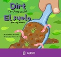 Cover: Dirt/El Suelo - Picture Window Books