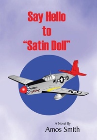 Enlarge image Cover: Say Hello to "Satin Doll" - AuthorHouse