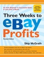 Cover: Three Weeks to eBay® Profits, Revised Edition - Union Square & Co.