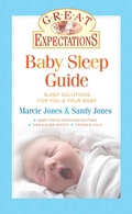 Cover: Great Expectations: Baby Sleep Guide - Union Square & Co.
