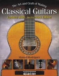 Enlarge image Cover: The Art and Craft of Making Classical Guitars - Hal Leonard Corporation